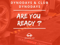 Мы готовы, а вы? Впервые в Молдове и только в Dieselok: Tuning and Service – «Dynodays» и «Club Dynodays»